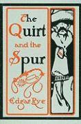 bokomslag The Quirt and the Spur