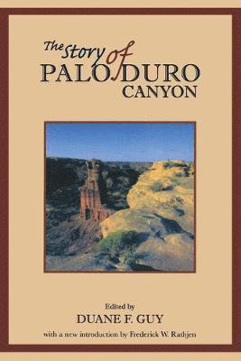 Duane Guy - Story of Palo Duro Canyon, Häftad