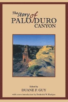 The Story of Palo Duro Canyon 1