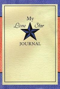 bokomslag My Lone Star Journal