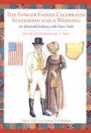 bokomslag Fowler Family Celebrates Statehood and a Wedding