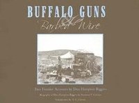 bokomslag Buffalo Guns and Barbed Wire