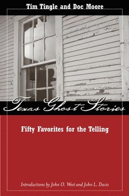 Tim Tingle, Doc Moore - Texas Ghost Stories, Häftad