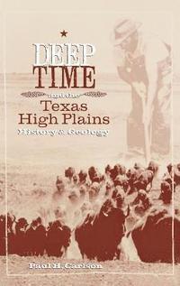 bokomslag Deep Time and the Texas High Plains