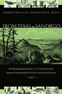 bokomslag From Texas to San Diego in 1851