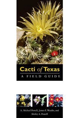 A.Michael Powell, James F. Weedin, Shirley A. Powell - Cacti of Texas, Häftad