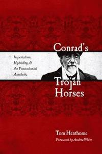 bokomslag Conrad's Trojan Horses
