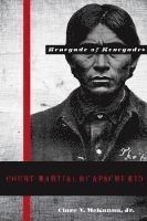 bokomslag Court-martial of Apache Kid, the Renegade of Renegades