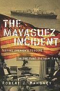 bokomslag The Mayaguez Incident