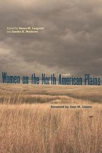 bokomslag Women on the North American Plains