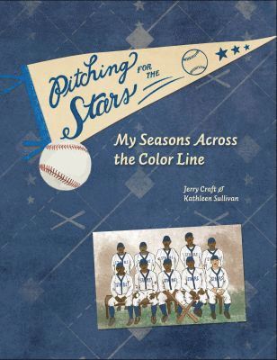Jerry Craft, Kathleen Sullivan - Pitching for the Stars, Inbunden