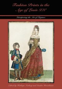 bokomslag Fashion Prints in the Age of Louis XIV