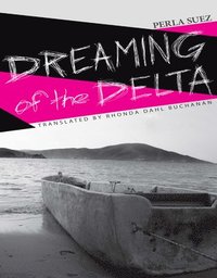 bokomslag Dreaming of the Delta