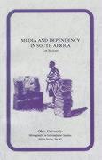 bokomslag Media & Dependency in South Africa