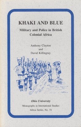 Anthony Clayton, David Killingray - Khaki and Blue, Häftad