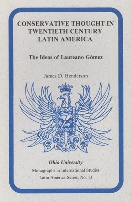 bokomslag Conservative Thought in Twentieth Century Latin America