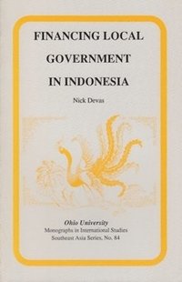 bokomslag Financing Local Government in Indonesia