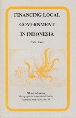 Financing Local Government in Indonesia 1