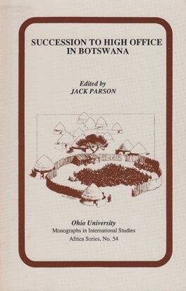 Jack Parson - Succession to High Office in Botswana, Häftad