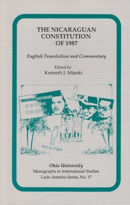 Kenneth J. Mijeski - Nicaraguan Constitution of 1987, Häftad