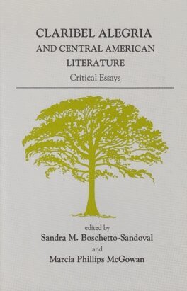 Sandra M. Boschetto-Sandoval, Marcia Phillips McGowan - Claribel Alegría and Central American Literature, Häftad