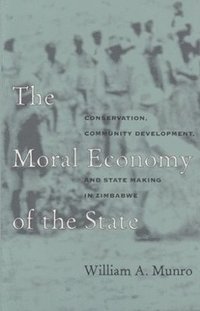 bokomslag The Moral Economy of the State