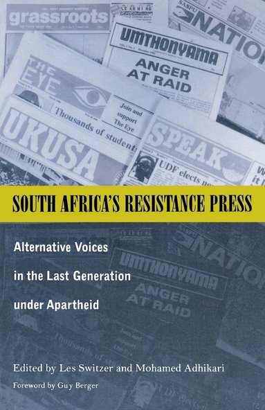 Les Switzer, Les Switzer, Mohamed Adhikari - South Africa's Resistance Press, Häftad