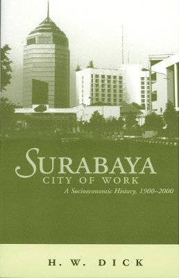 Surabaya, City of Work 1