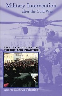 bokomslag Military Intervention After the Cold War