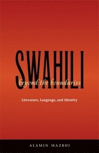 bokomslag Swahili beyond the Boundaries