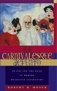 bokomslag The Carnivalesque Defunto
