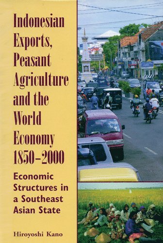 bokomslag Indonesian Exports, Peasant Agriculture, and the World Economy, 1850-2000