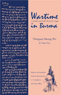 Theippan Maung Wa, Muang Wa Theippan, L. E. Bagshawe, Anna Allott - Wartime in Burma, Häftad