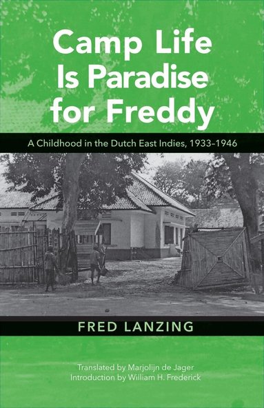 Fred Lanzing - Camp Life Is Paradise for Freddy, Häftad