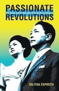 bokomslag Passionate Revolutions