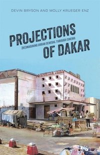 bokomslag Projections of Dakar