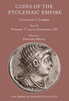 Coins of the Ptolemaic Empire, Part II