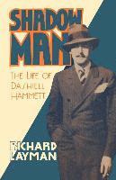 bokomslag Shadow Man: The Life of Dashiell Hammett