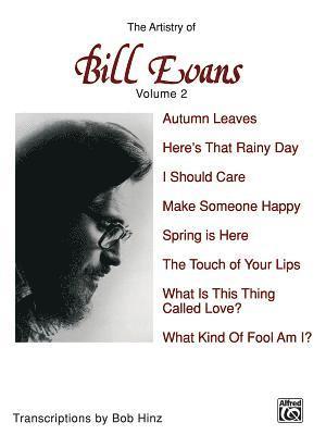Bill Evans, Bob Hinz - Evans, B: Artistry of Bill Evans, Vol 2, Häftad