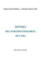 bokomslag Historia del Partido Comunista de Cuba