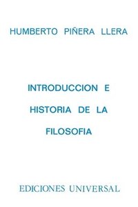 bokomslag INTRODUCCIN E HISTORIA DE LA FILOSOFA. Con captulo La Filosofa en Cuba