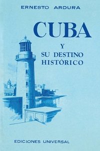 bokomslag Cuba Y Su Destino Historico