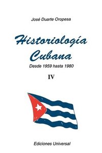 bokomslag Historiologa Cubana IV (1959-1980)