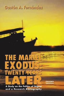 Gastón A Fernández - Mariel Exodus, Häftad