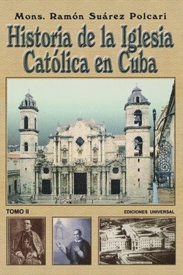 Historia de la Iglesia Catlica de Cuba II 1