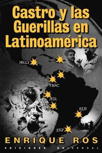 bokomslag Castro y las Guerillas en Latinoamerica