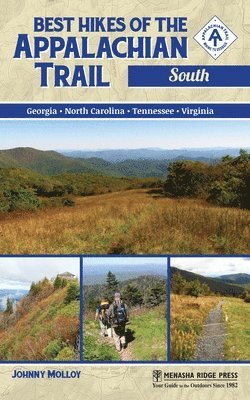 Johnny Molloy - Best Hikes of the Appalachian Trail: South, Häftad