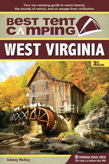 Johnny Molloy - Best Tent Camping: West Virginia, Häftad