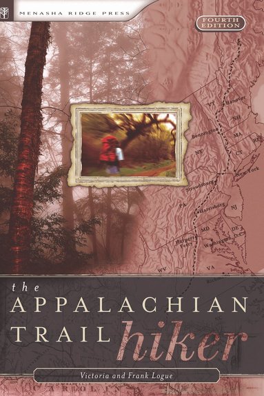 Victoria Logue, Frank Logue - Appalachian Trail Hiker, Häftad