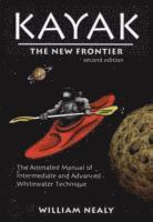 William Nealy - Kayak: The New Frontier, Häftad